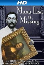 Watch The Missing Piece: Mona Lisa, Her Thief, the True Story Putlocker