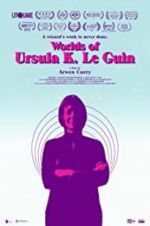 Watch Worlds of Ursula K. Le Guin Putlocker
