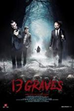 Watch 13 Graves Putlocker