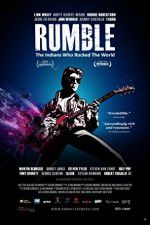 Watch Rumble The Indians Who Rocked The World Putlocker