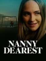 Watch Nanny Dearest Putlocker