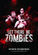 Watch Let There Be Zombies Putlocker