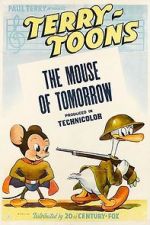 Watch The Mouse of Tomorrow (Short 1942) Putlocker