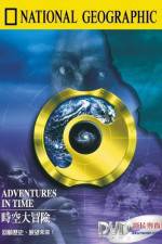 Watch Adventures in Time: The National Geographic Millennium Special Putlocker
