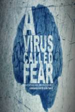 Watch A Virus Called Fear Putlocker