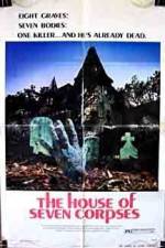 Watch The House of Seven Corpses Putlocker