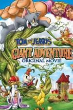 Watch Tom And Jerry's Giant Adventure Putlocker