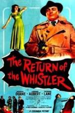 Watch The Return of the Whistler Putlocker