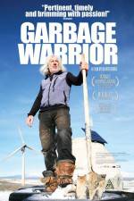 Watch Garbage Warrior Putlocker