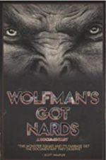Watch Wolfman\'s Got Nards Putlocker
