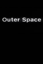 Watch Outer Space Putlocker