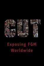 Watch Cut: Exposing FGM Worldwide Putlocker