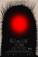 Watch Kill It and Leave This Town Putlocker