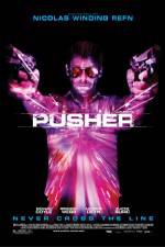 Watch Pusher Putlocker