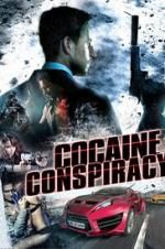 Watch Cocaine Conspiracy Putlocker