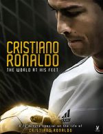 Watch Cristiano Ronaldo: World at His Feet Putlocker
