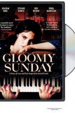 Watch Gloomy Sunday - Ein Lied von Liebe und Tod Putlocker