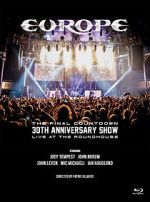 Watch Europe, the Final Countdown 30th Anniversary Show: Live at the Roundhouse Putlocker