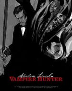 Watch Abraham Lincoln Vampire Hunter: The Great Calamity Putlocker