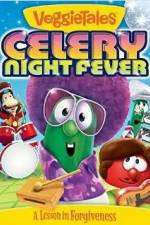 Watch VeggieTales: Celery Night Fever Putlocker