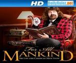 Watch WWE for All Mankind: Life & Career of Mick Foley Putlocker