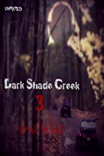 Watch Dark Shade Creek 3: Trail to Hell Putlocker