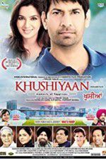 Watch Khushiyaan Putlocker