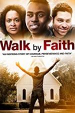 Watch Walk by Faith Putlocker