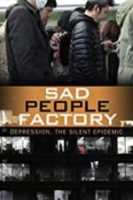 Watch Sad People Factory Putlocker