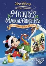 Watch Mickey\'s Magical Christmas: Snowed in at the House of Mouse Putlocker