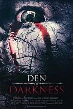 Watch Den of Darkness Putlocker