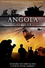 Watch Angola the war Putlocker