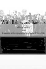 Watch With Babies and Banners: Story of the Women's Emergency Brigade Putlocker