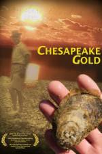 Watch Chesapeake Gold Putlocker