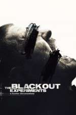 Watch The Blackout Experiments Putlocker
