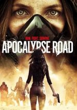 Watch Apocalypse Road Putlocker