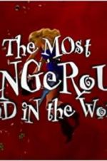 Watch The Most Dangerous Band in the World Putlocker
