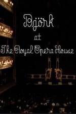 Watch Bjrk at the Royal Opera House Putlocker