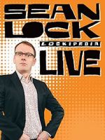 Watch Sean Lock: Lockipedia Live Putlocker