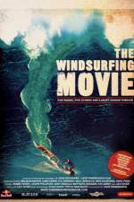Watch The Windsurfing Movie Putlocker