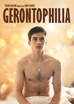 Watch Gerontophilia Putlocker