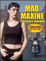 Watch Mad Maxine: Frisky Road Putlocker