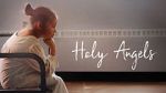 Watch Holy Angels (Short 2017) Putlocker