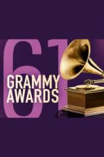 Watch The 61st Annual Grammy Awards Putlocker