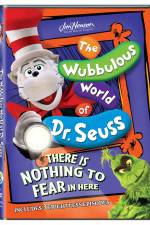 Watch The Wubbulous World of Dr. Seuss There is Nothing to Fear in Here Putlocker