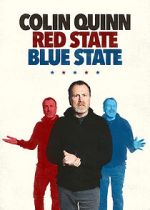 Watch Colin Quinn: Red State Blue State Putlocker