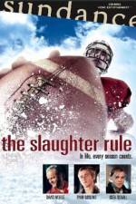 Watch The Slaughter Rule Putlocker