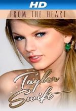 Watch Taylor Swift: From the Heart Putlocker