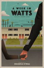 Watch A Week in Watts Putlocker