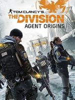 Watch The Division: Agent Origins Putlocker